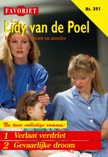 Verlaat verdriet & Gevaarlijke Droom