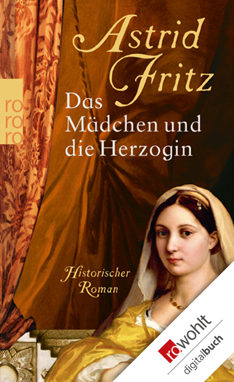 Das Mädchen und die Herzogin