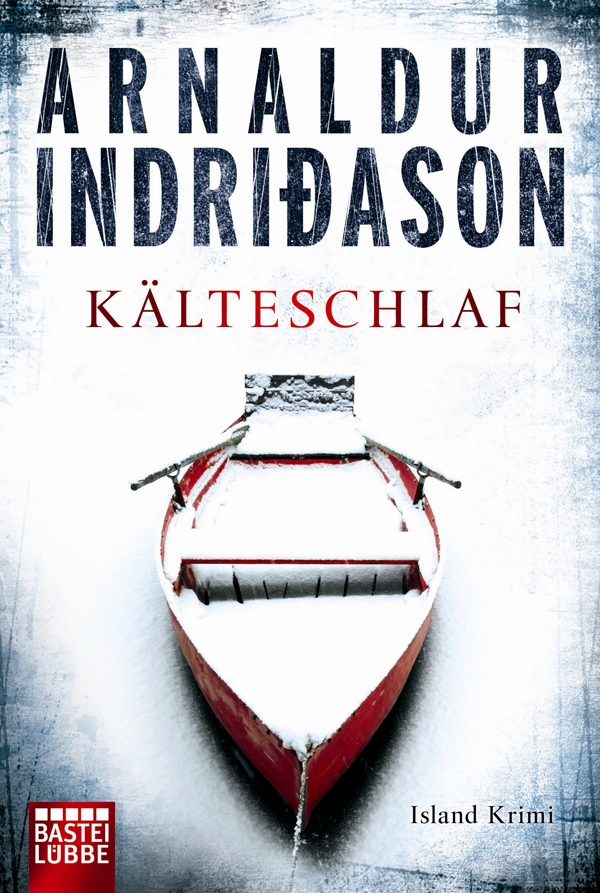 Kälteschlaf - Indriðason, A: Kälteschlaf - Harðskafi