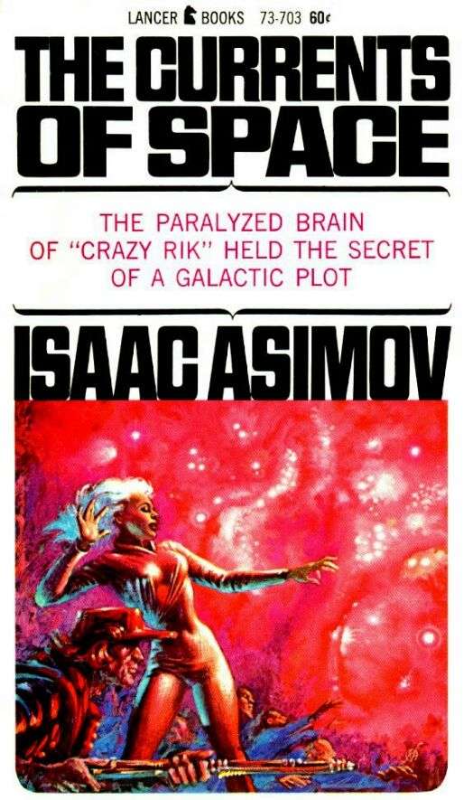 Galactic Empire #03 - The Currents of Space