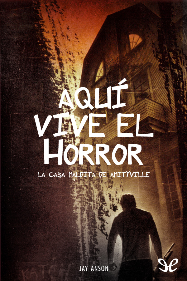 Aquí vive el horror