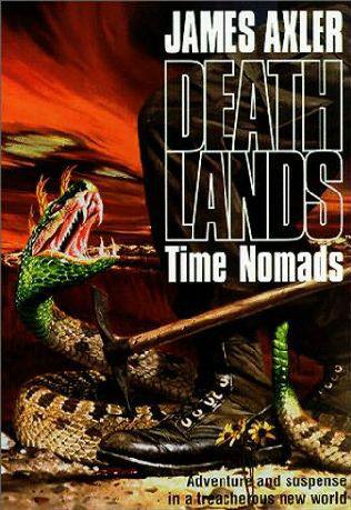 Deathlands 11 - Time Nomads
