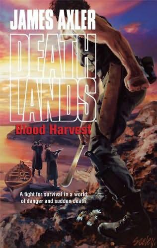 Deathlands 91 - Blood Harvest
