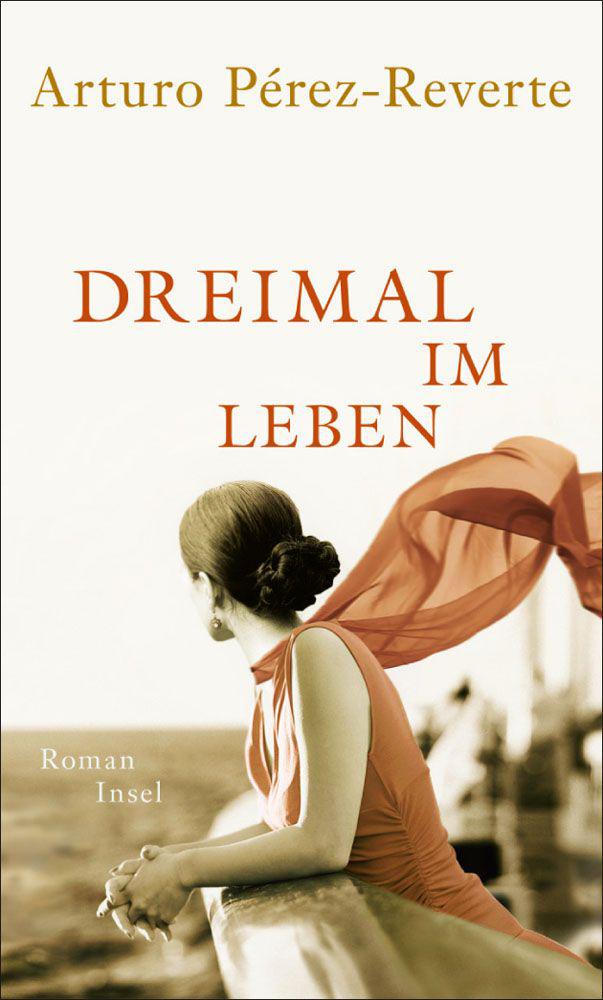 Dreimal im Leben: Roman