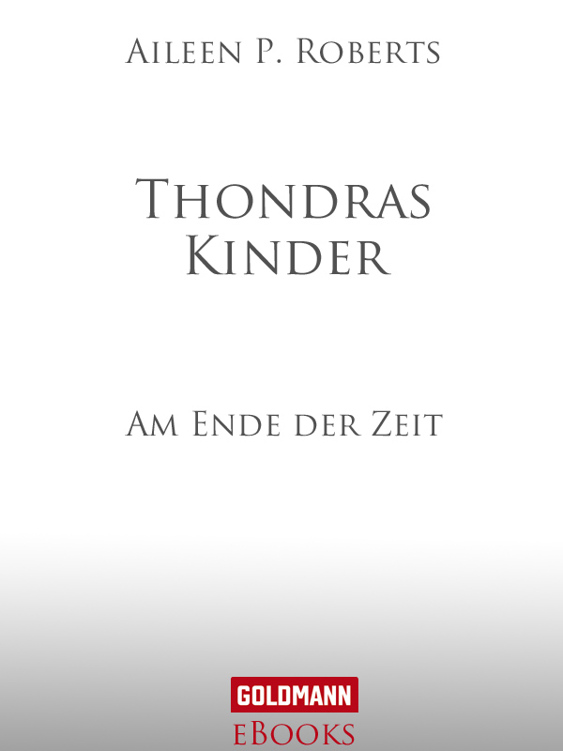 Thondras Kinder - Am Ende der Zeit