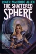 Hunted Earth #02 - The Shattered Sphere