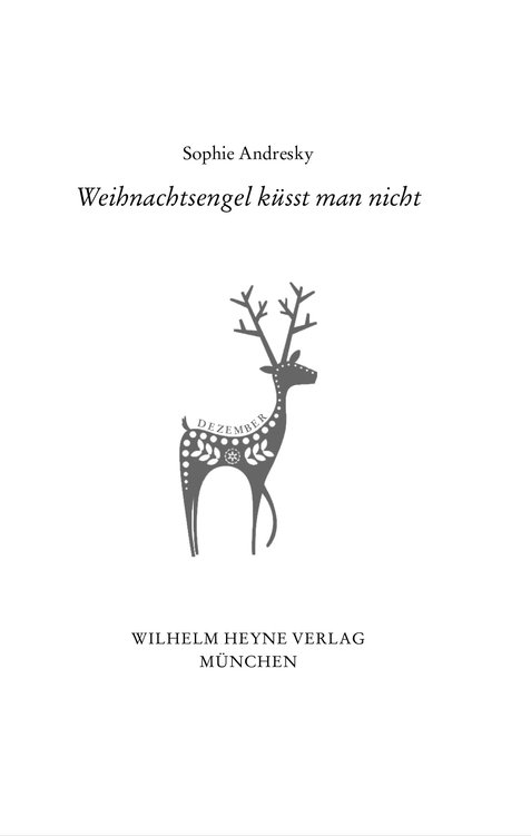 Weihnachtsengel küsst man nicht