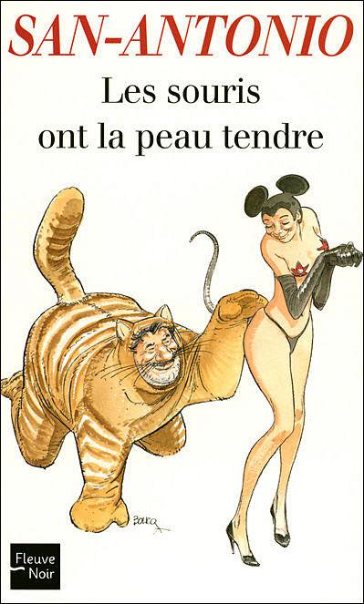 Les Souris Ont La Peau Tendre: Roman