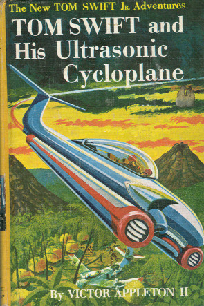 Tom Swift and His Ultrasonic Cycloplane
