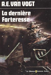 La dernière forteresse