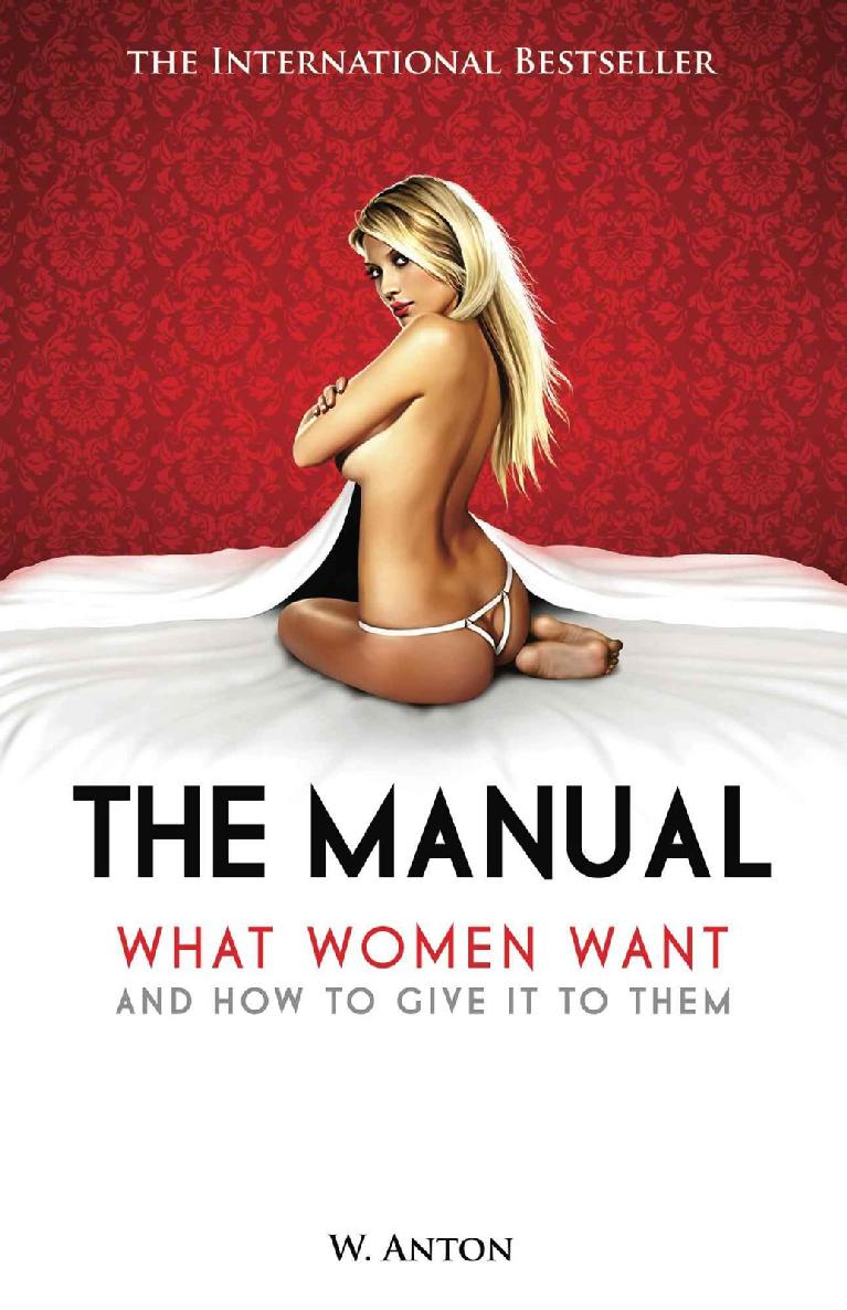 The Manual: What Women Want and How to Give It to Them Paperback