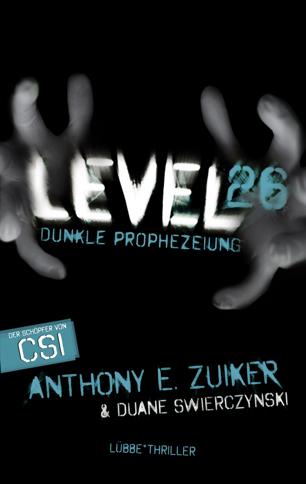 Level 26 - Zuiker, A: Level 26 - Level 26 - Dark Prophecy
