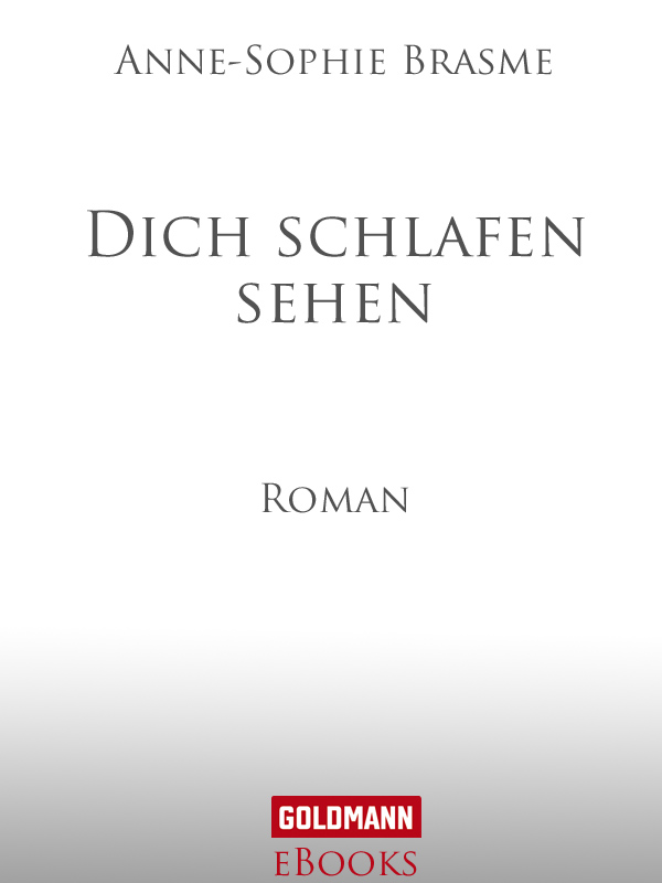 Dich schlafen sehen