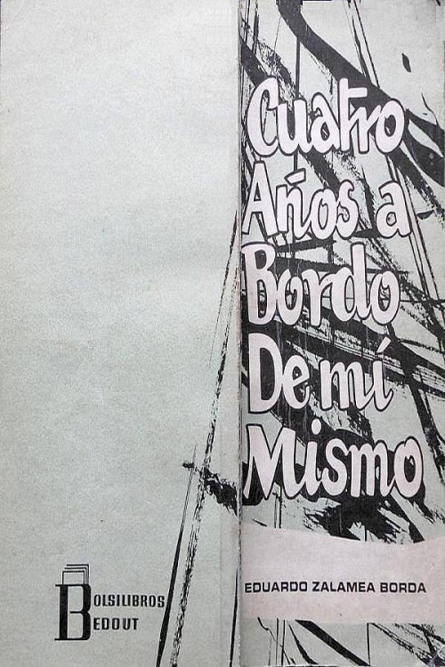 Cuatro años a bordo de mí mismo