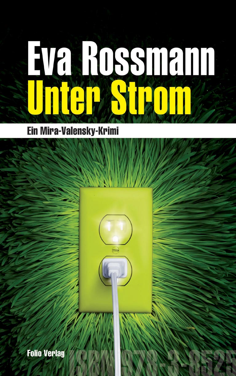 Unter Strom - ein Mira-Valensky-Krimi