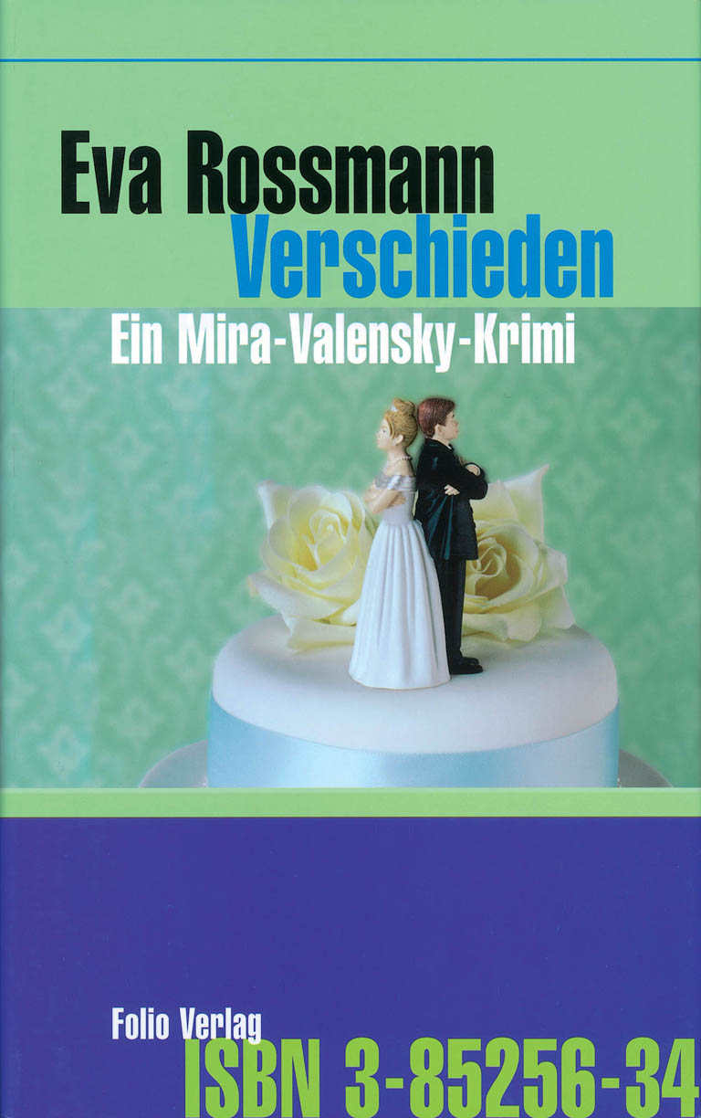 Verschieden - ein Mira-Valensky-Krimi