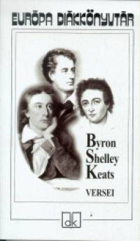 Byron - Shelley - Keats versei