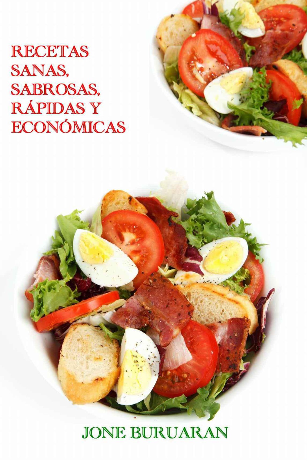 Recetas sanas, sabrosas, rápidas y económicas