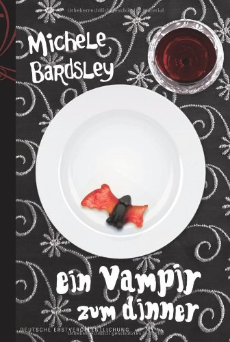 Broken Heart Vampires 02 - Ein Vampir zum Dinner