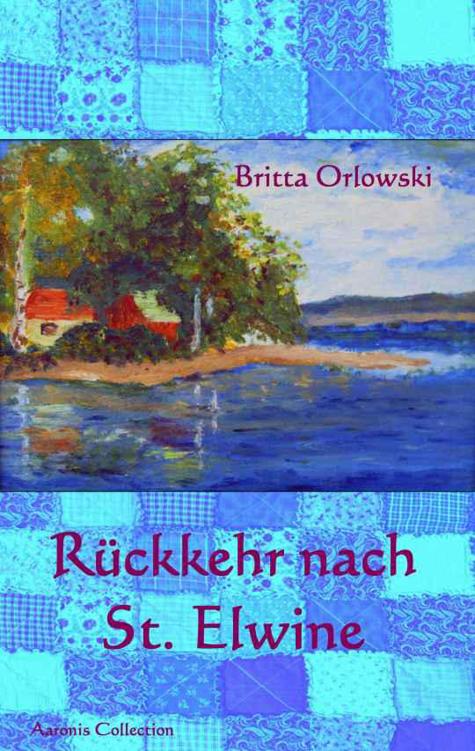 Rückkehr nach St. Elwine