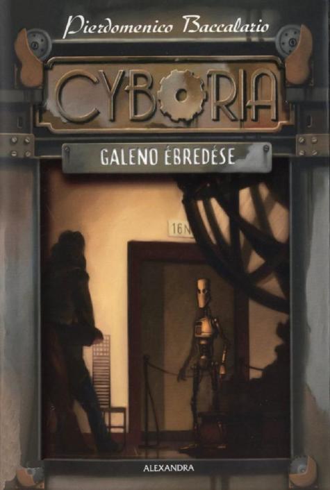 Cyboria - Galeno ébredése