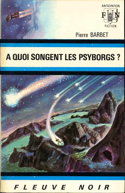 A Qui Songent les Psyborgs ?