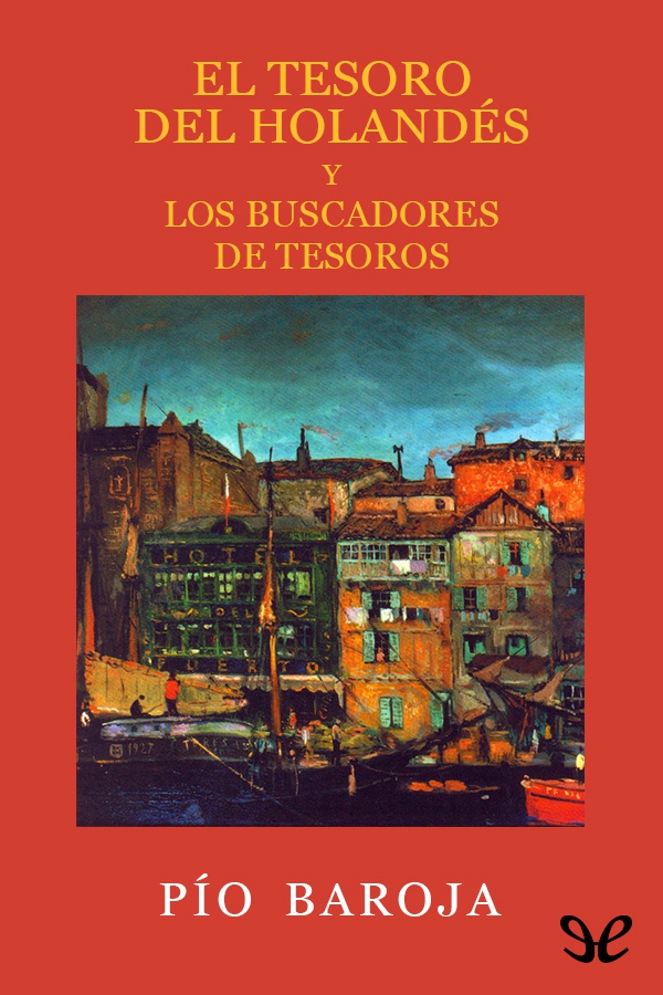 El tesoro del holandes y Los buscadores de tesoros