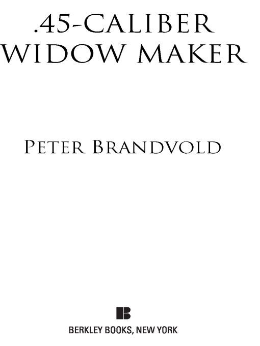 45-Caliber Widow Maker