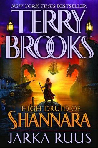 Shannara Saga #20 - High Druid 01 - Jarka Ruus