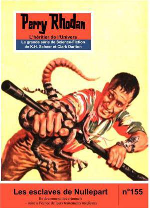 [Perry Rhodan-068b]Les esclaves de Nullepart