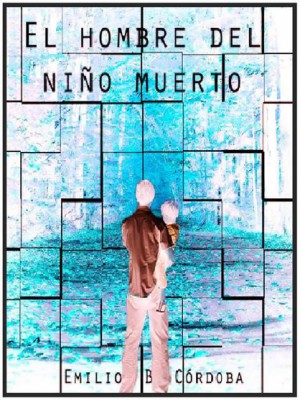 El hombre del niño muerto