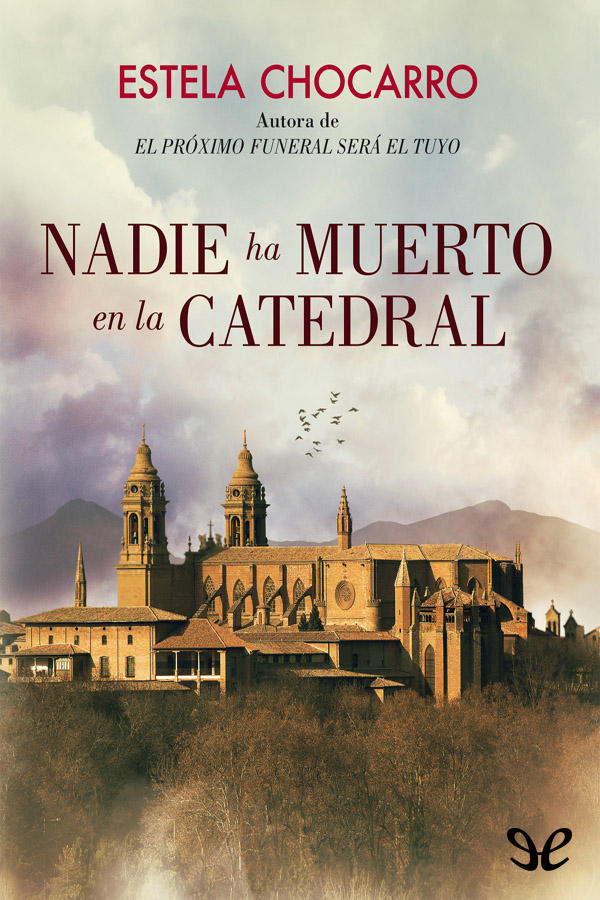 Nadie ha muerto en la catedral