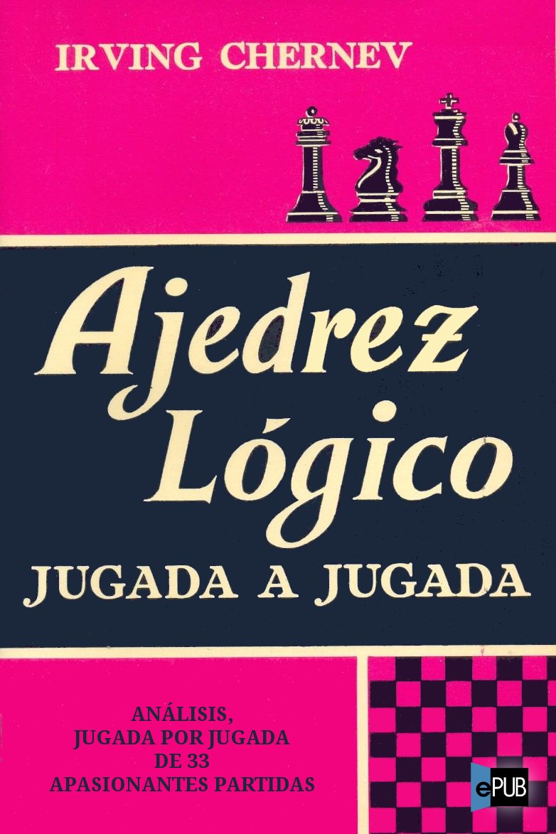 Ajedrez lógico jugada a jugada