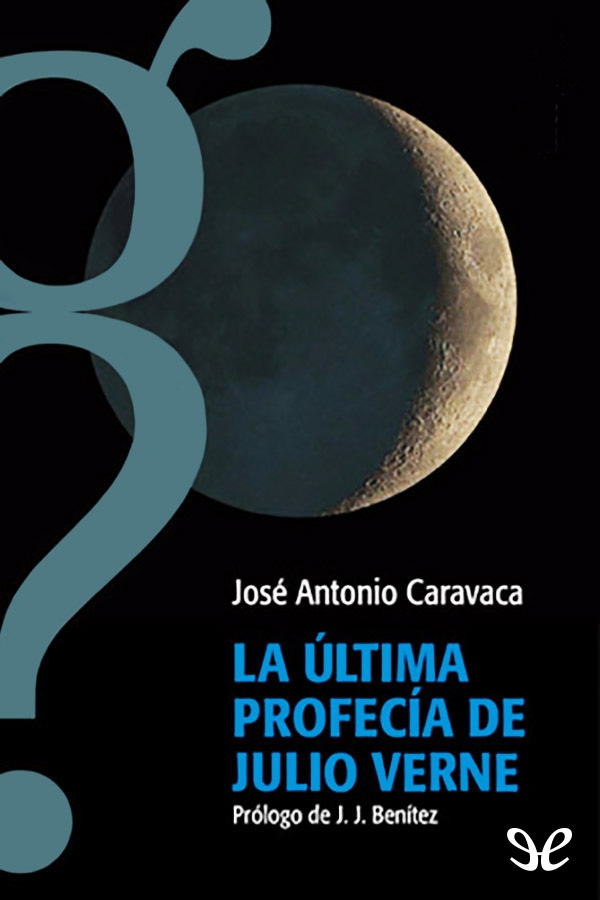 La última profecía de Julio Verne