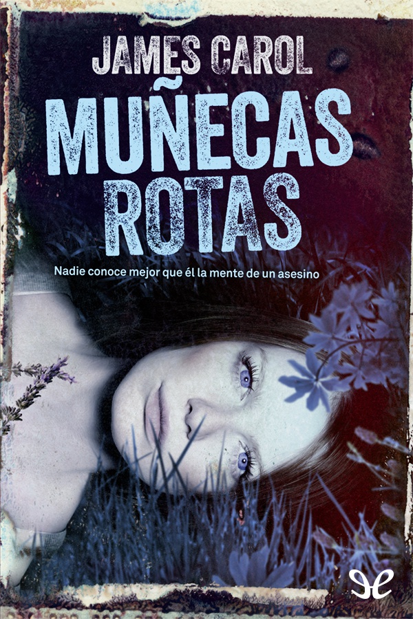 Muñecas rotas