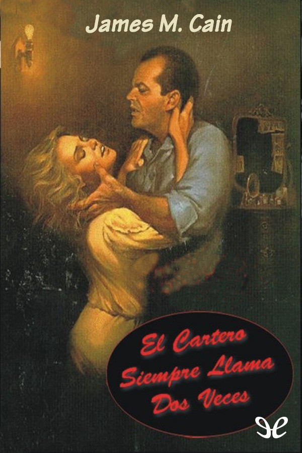 El cartero siempre llama dos veces