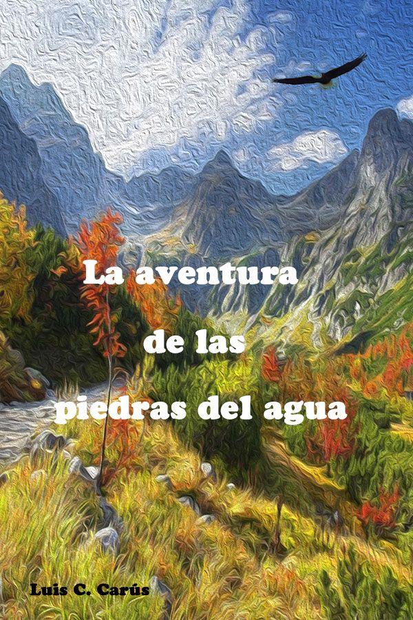La aventura de las piedras del agua
