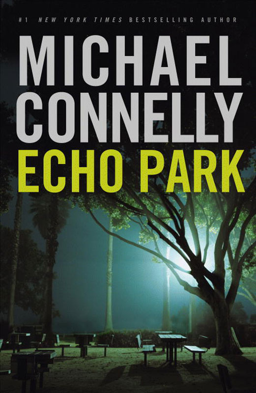 Harry Bosch #12 - Echo Park