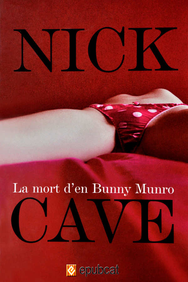 La mort d’en Bunny Munro