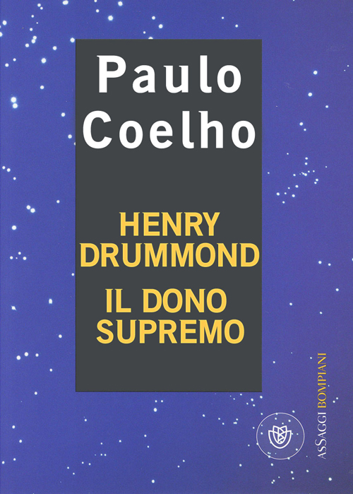 Henry Drummond. Il dono supremo