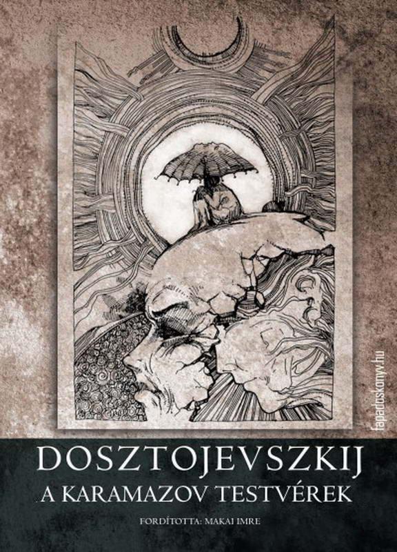 Dosztojevszkij - A Karamazov testvérek