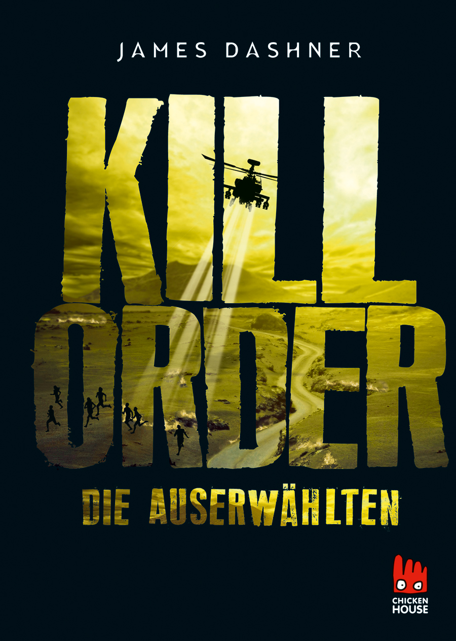 James Dashner - Die Auserwählten Band 4 - Kill Order