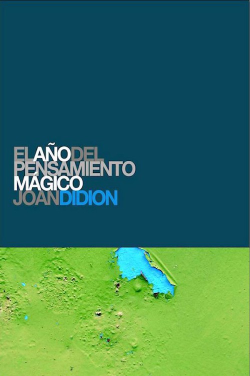 El año del pensamiento mágico
