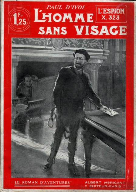 L'Espion X. 323 - Volume I - L'Homme sans visage 