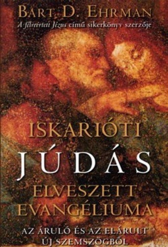 Iskarióti Júdás elveszett Evangéliuma