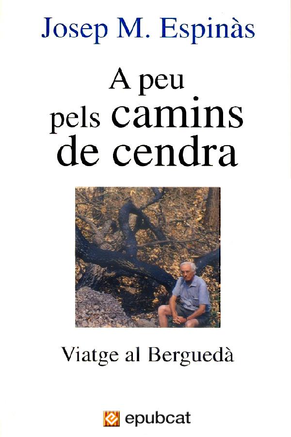 A peu pels camins de cendra