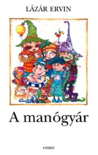 A manógyár