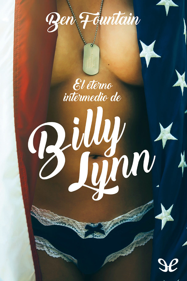 El eterno intermedio de Billy Lynn