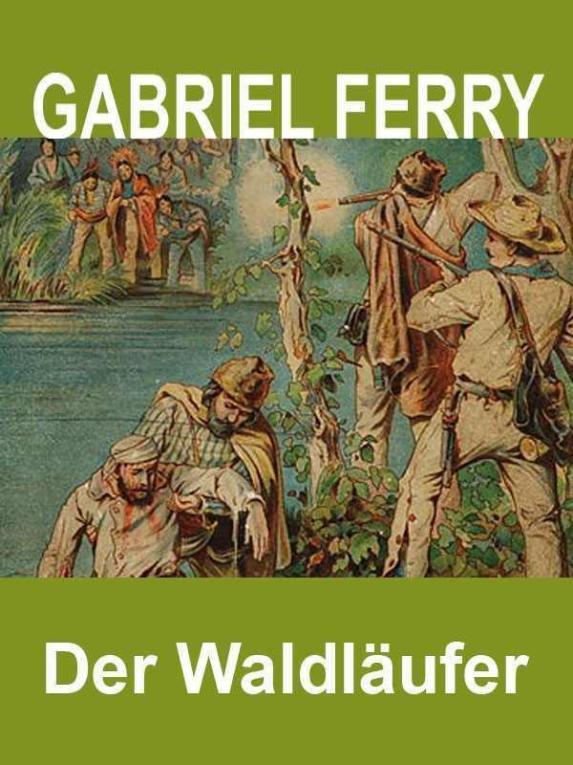 Der Waldläufer