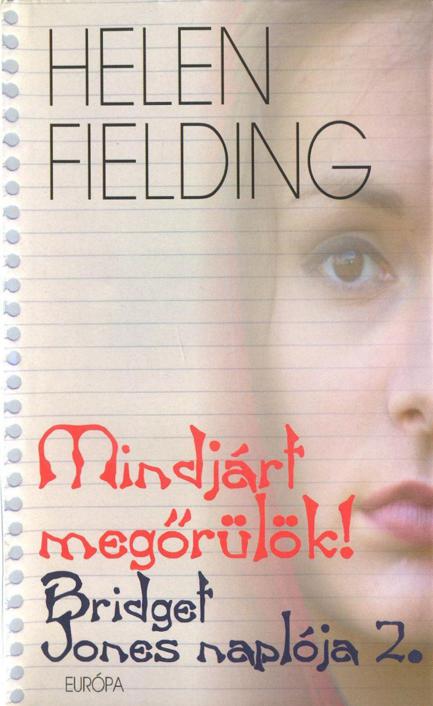 Mindjárt megőrülök